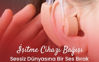 İşitme Cihazı Bağışı